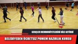 Belediye’den gençlere ücretsiz POMEM hazırlık kursu